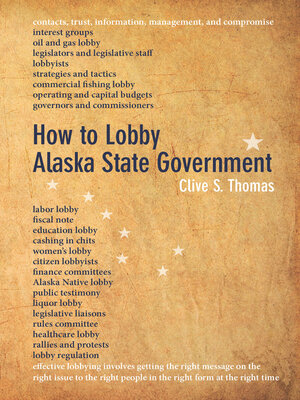 cover image of How to Lobby Alaska State Government